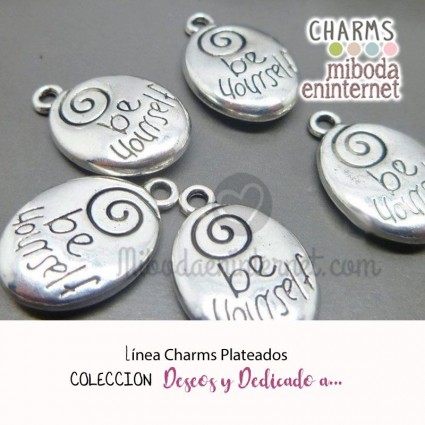 Charm metal plateado ovalo Be Yourself