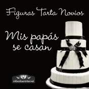 Figuras Tarta Mis Papás se casan